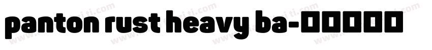 panton rust heavy ba字体转换